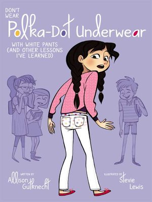 cover image of Don't Wear Polka-Dot Underwear with White Pants: (And Other Lessons I've Learned)